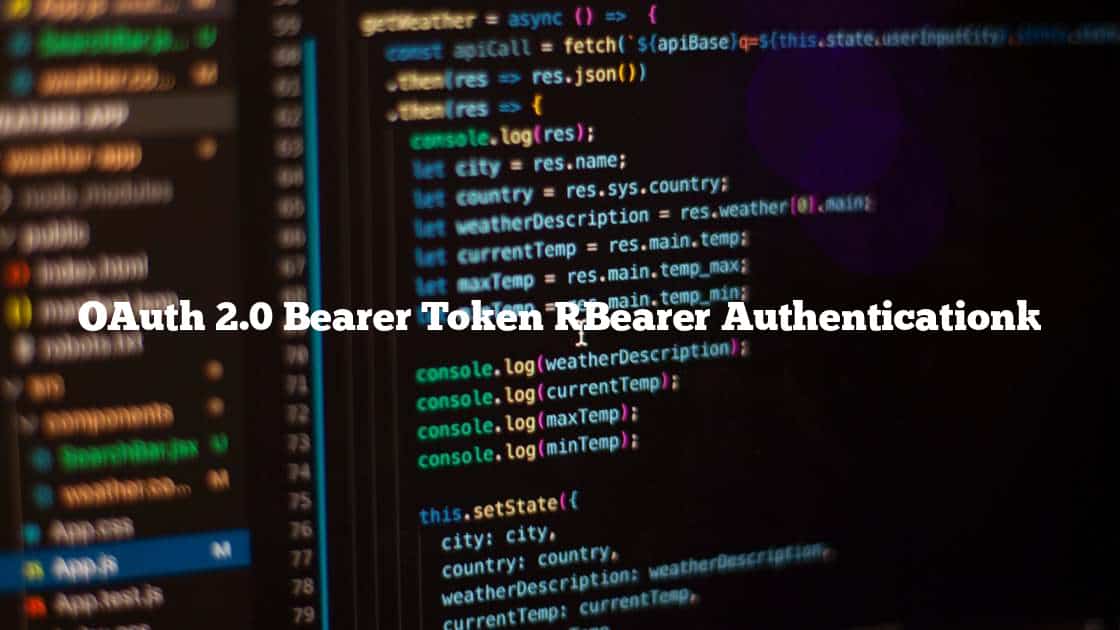 OAuth 2.0 Bearer Token [Bearer Authentication]